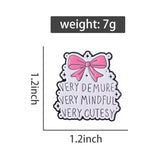 Demure Mindful Cutesy Brooch Enamel Pin