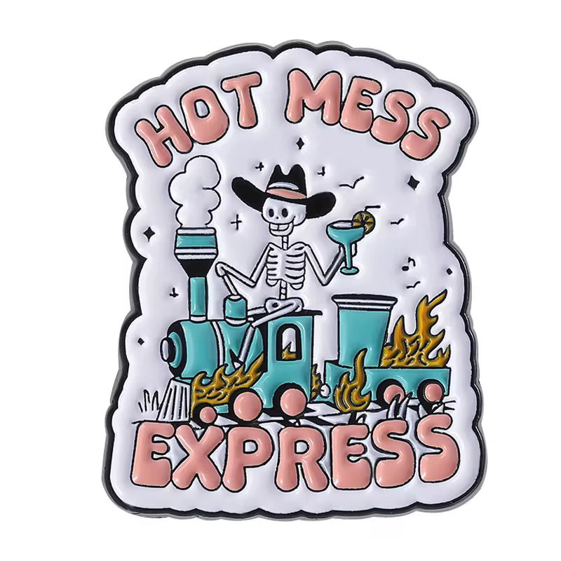 Hot Mess Express Brooch Enamel Pin