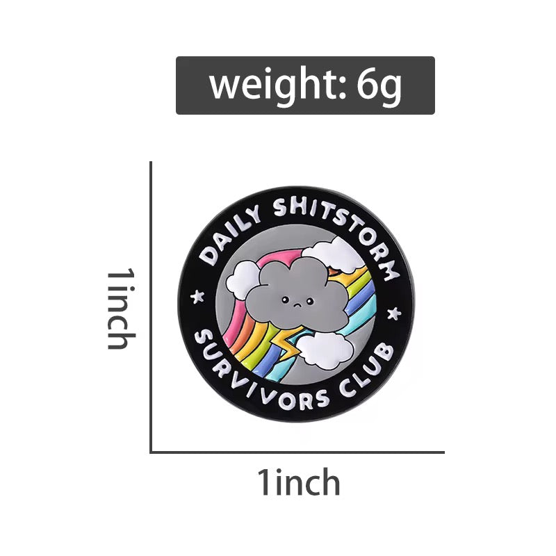 Shitstorm Survivors Club Brooch Enamel Pin
