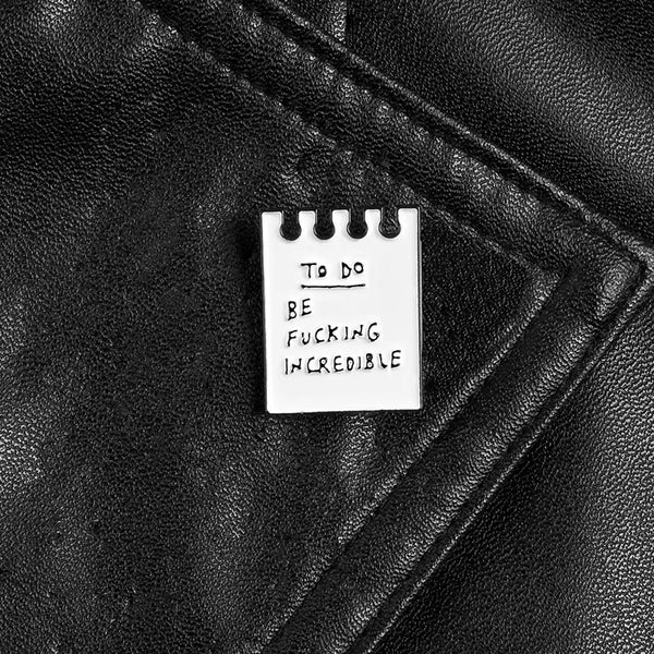 Be Incredible Brooch Enamel Pin