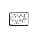 Team Meeting Brooch Enamel Pin