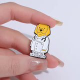 I am a Dogtor Medical Brooch Enamel Pin